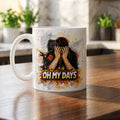 "Oh My Days" Creator 2.0 Premium Handmade Mug